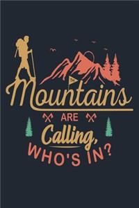 Mountains Are Calling, Who's In?