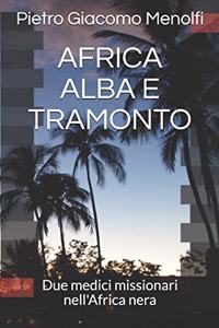 Africa Alba E Tramonto