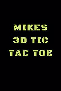 Mikes 3D Tic Tac Toe