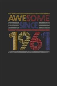 Awesome Since 1961: Graph Paper Notebook - Birthday Gift or Anniversary Gift Idea