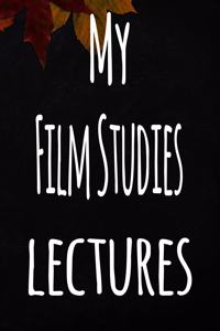 My Film Studies Lectures