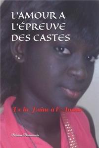 L'Amour a l'Épreuve Des Castes