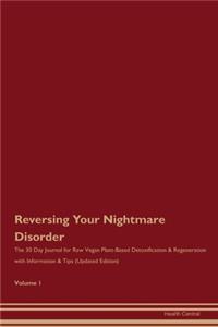 Reversing Your Nightmare Disorder