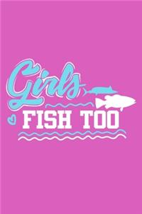 Girls Fish Too