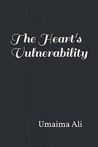 Heart's Vulnerability