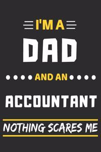 I'm A Dad And An Accountant Nothing Scares Me
