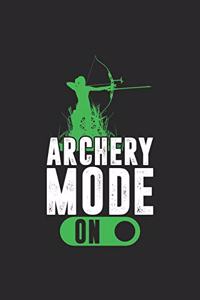 Archery Mode On.
