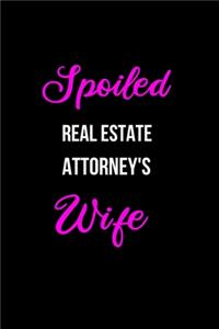 Spoiled Real Estate Attorney's Wife