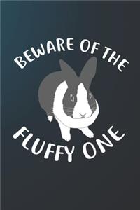 Beware Of The Fluffy One