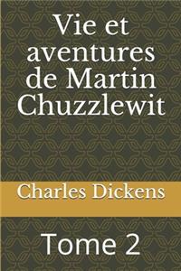 Vie et aventures de Martin Chuzzlewit