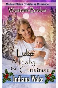 Luke - A Baby for Christmas