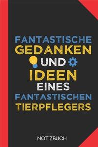 Fantastische Gedanken eines Tierpflegers
