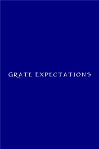 Grate Expectations Notebook