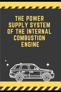 Power Supply System of the Internal Combustion Engine