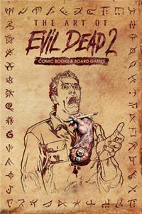Evil Dead 2: Art Book, Volume 1
