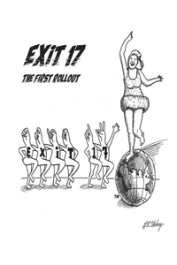 Exit 17 the First Rollout: Volume 1