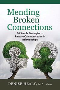 Mending Broken Connections