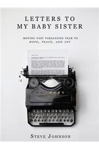 Letters To My Baby Sister