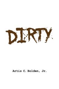 Dirty