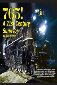 765, A Twenty-First Century Survivor