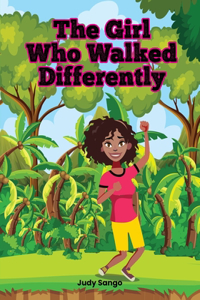 Girl Who Walked Differently