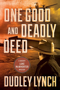One Good and Deadly Deed