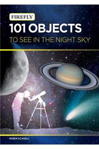 101 Objects to See in the Night Sky