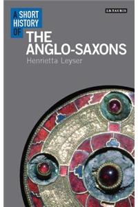 A Short History of the Anglo-Saxons