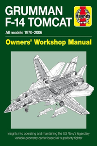 Grumman F-14 Tomcat Owners' Workshop Manual