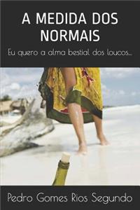 A Medida DOS Normais