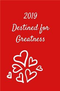 2019 Destined for Greatness