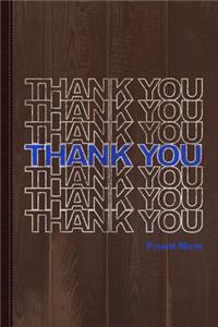 Thank You Police Thin Blue Line Proud Mom Journal Notebook
