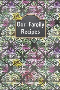 Our Family Recipes