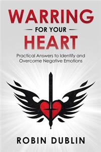 Warring for Your Heart