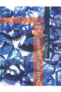 The Sapphire: Large Print