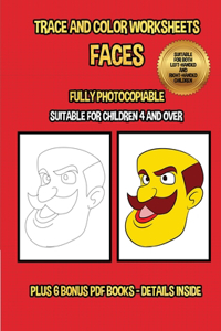Trace and color worksheets (Faces)