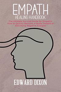 Empath healing handbook