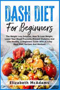 DASH Diet For Beginners