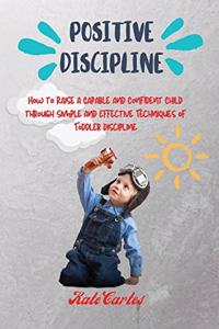 Positive Discipline