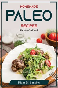 Homemade Paleo recipes