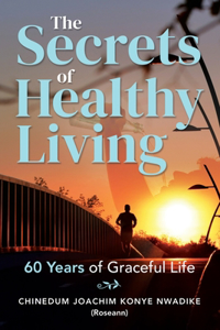 Secrets of Healthy Living
