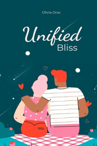 Unified Bliss