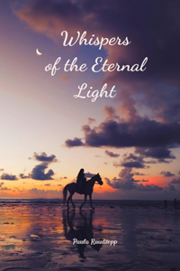 Whispers of the Eternal Light