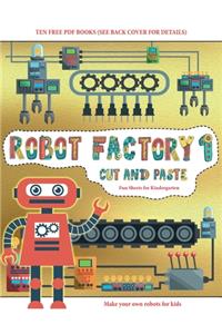 Fun Sheets for Kindergarten (Cut and Paste - Robot Factory Volume 1)