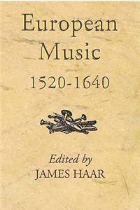 European Music, 1520-1640