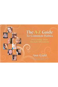 A-Z Guide to Common Habits