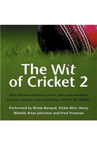 Wit of Cricket 2