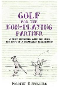 Golf for the Non-Playing Partner