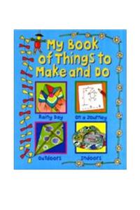 My Book of Things to Make and Do