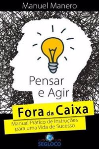 Pensar e Agir Fora da Caixa